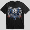 fdnfl121 Dad The Man The Myth The Legend Father's Day T-Shirt