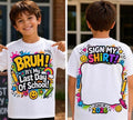 BRUH! It’s My Last Day of School – Class of 2026 Signature Shirt 🎉✏️